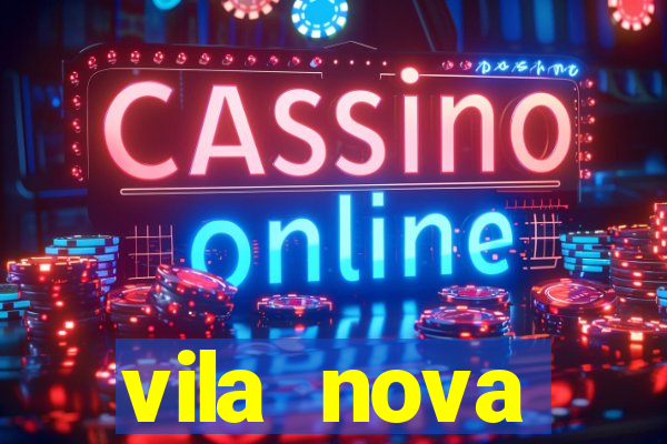 vila nova cachoeirinha fica em qual zona de sp