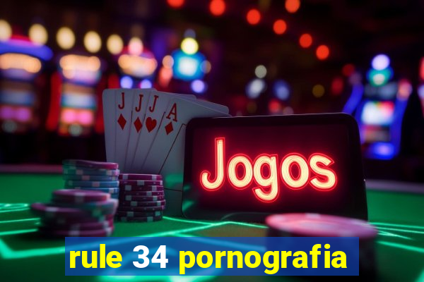 rule 34 pornografia