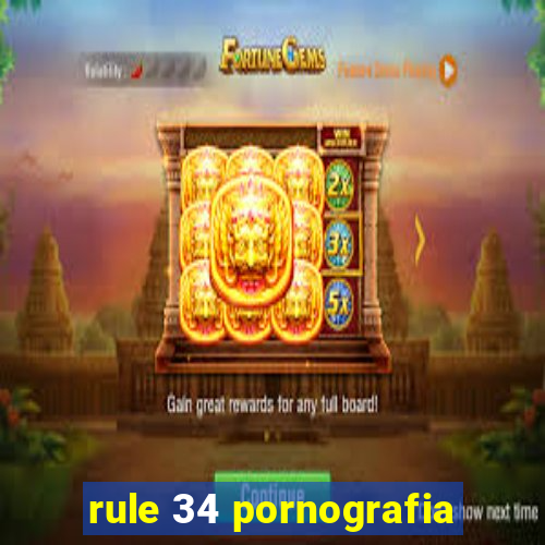 rule 34 pornografia