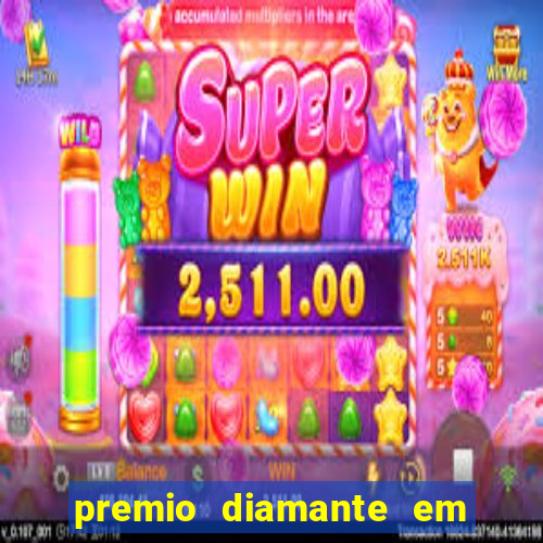 premio diamante em dinheiro blaze