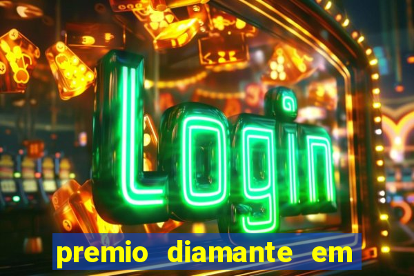 premio diamante em dinheiro blaze