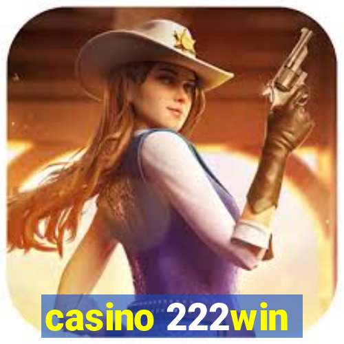 casino 222win