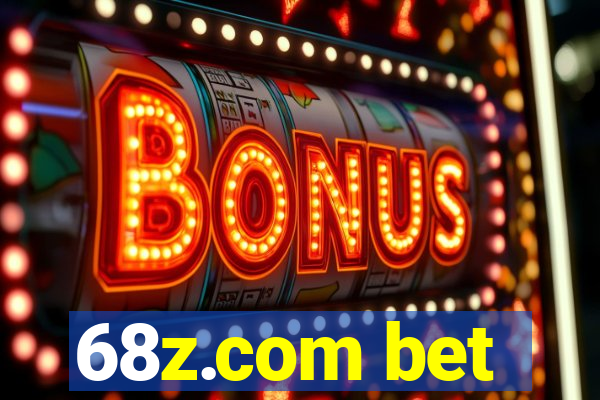 68z.com bet