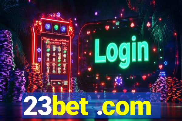 23bet .com