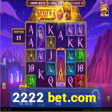 2222 bet.com