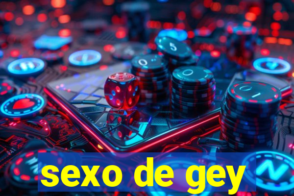sexo de gey