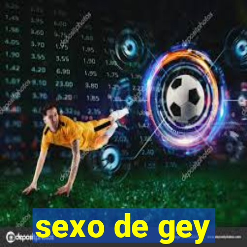 sexo de gey
