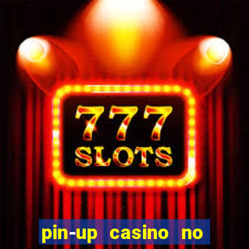 pin-up casino no deposit bonus code