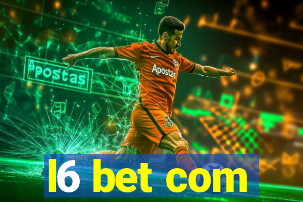 l6 bet com