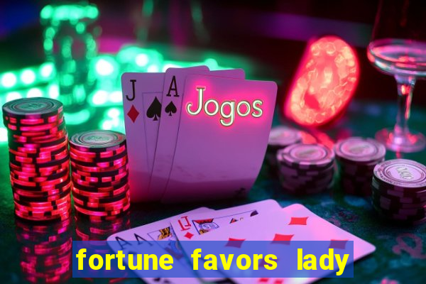 fortune favors lady nikuko assistir dublado