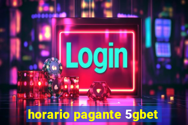 horario pagante 5gbet