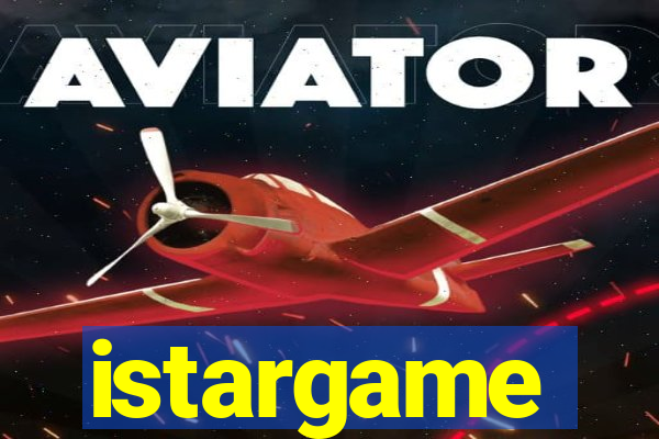 istargame