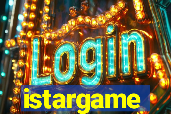 istargame