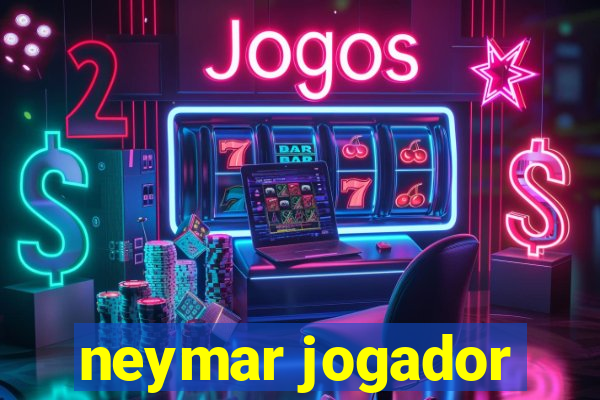 neymar jogador