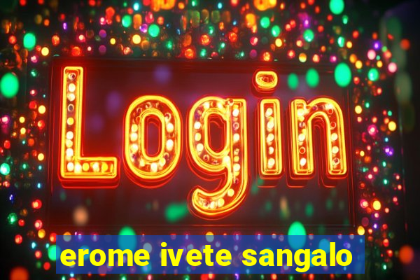 erome ivete sangalo