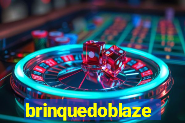 brinquedoblaze
