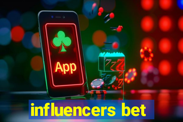 influencers bet