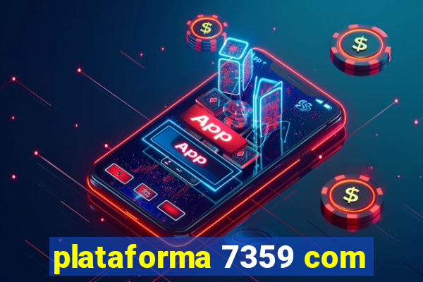 plataforma 7359 com