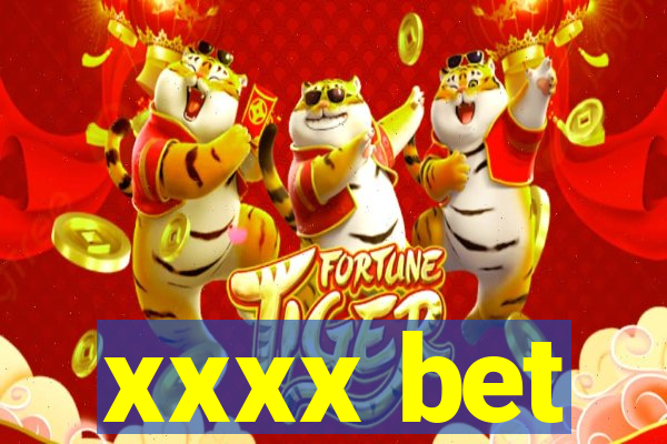 xxxx bet