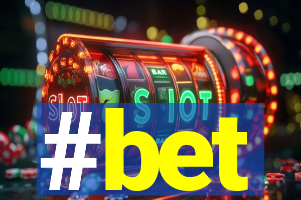 #bet