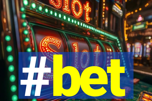 #bet