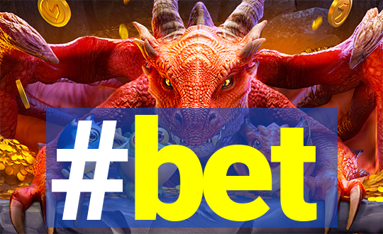 #bet