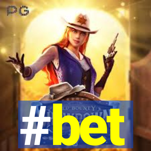 #bet
