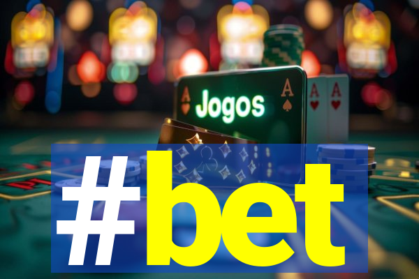 #bet