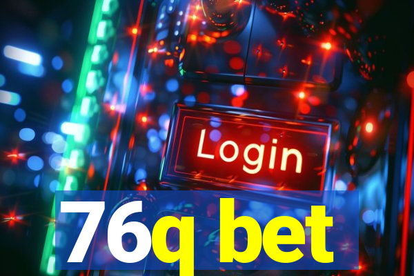 76q bet