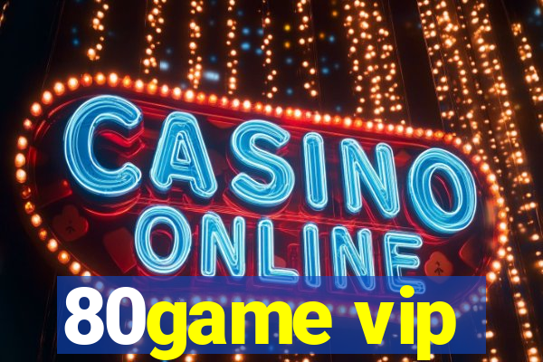 80game vip