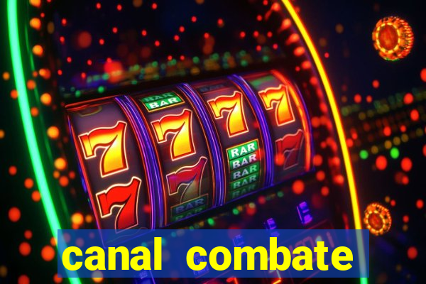 canal combate online multicanais