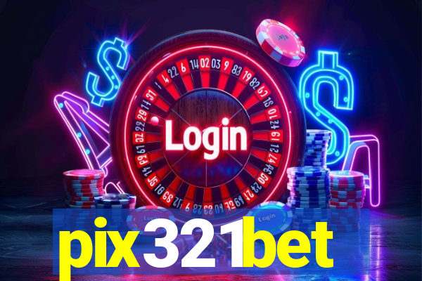 pix321bet