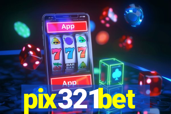 pix321bet