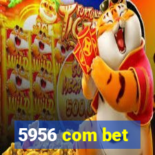 5956 com bet