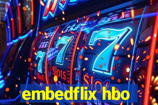 embedflix hbo