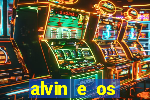 alvin e os esquilos 3 rede canais