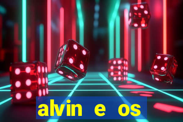 alvin e os esquilos 3 rede canais