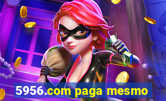 5956.com paga mesmo