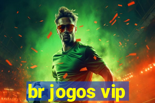 br jogos vip