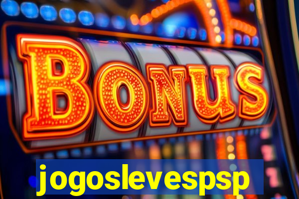 jogoslevespsp