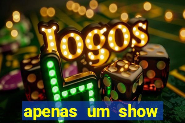 apenas um show pancadaria 2