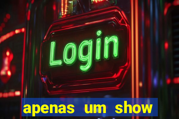apenas um show pancadaria 2