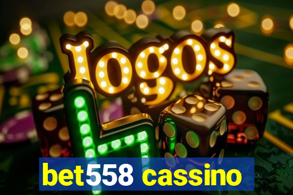 bet558 cassino