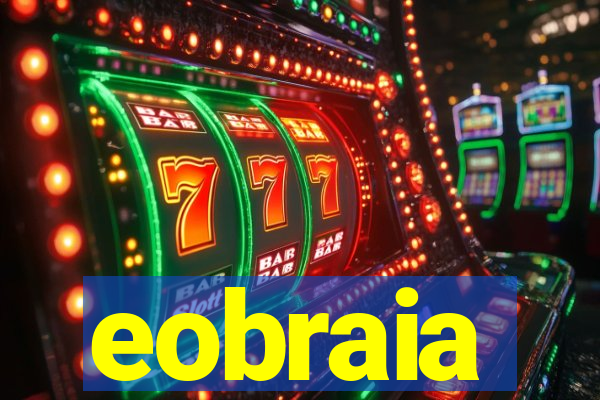 eobraia