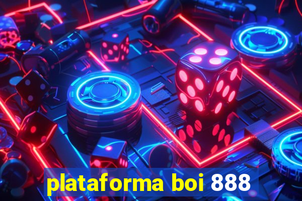 plataforma boi 888