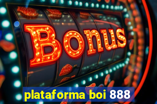 plataforma boi 888