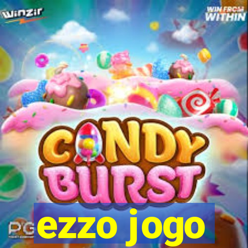 ezzo jogo