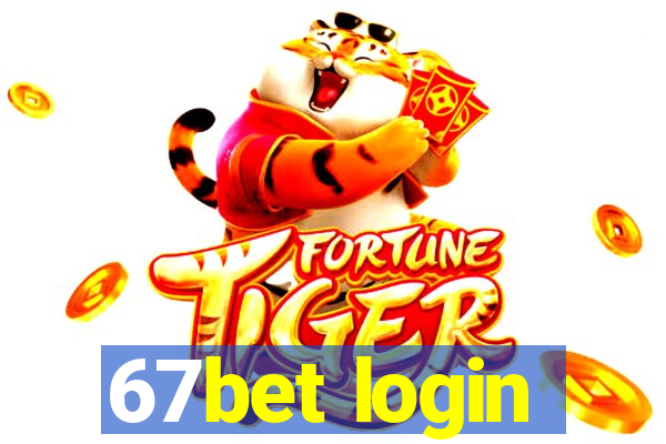 67bet login