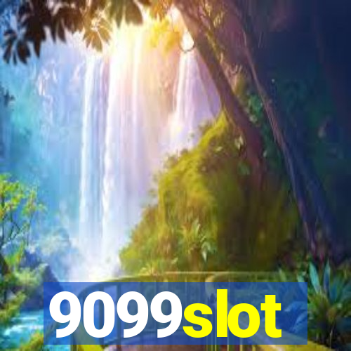 9099slot