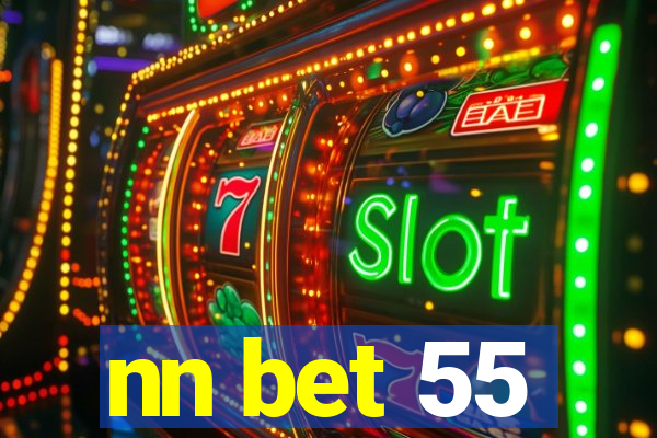 nn bet 55